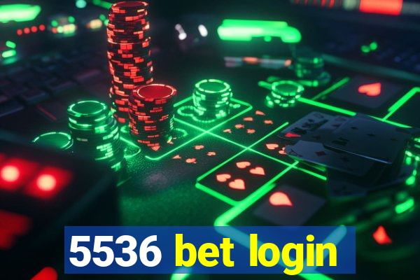 5536 bet login